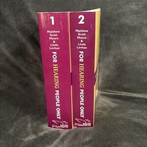 For Hearing People Only: the 4th Edition Matthew Moore Linda Levitan Vol. 1 & 2